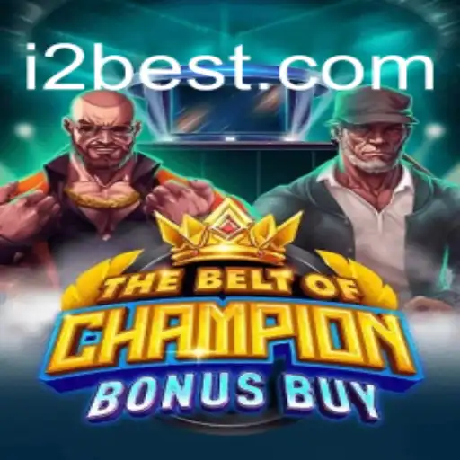 TheBeltOfChampionBonusBuy: A Comprehensive Guide to i2BET.COM Oficial Slots Brasil #1